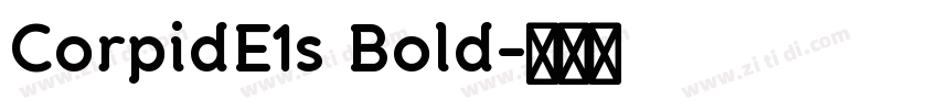CorpidE1s Bold字体转换